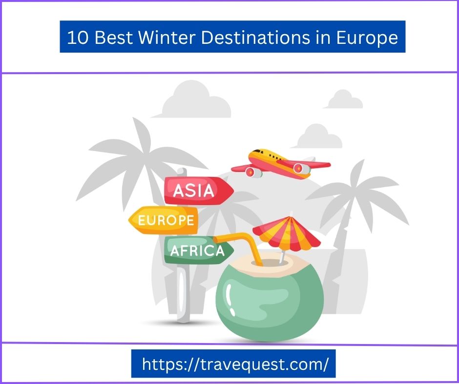 10 Best Winter Destinations in Europe